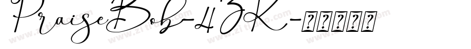PraiseBob-4ZK字体转换