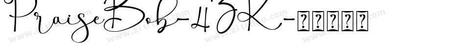 PraiseBob-4ZK字体转换