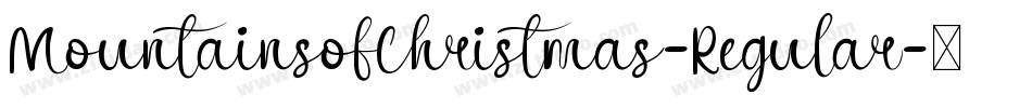 MountainsofChristmas-Regular字体转换
