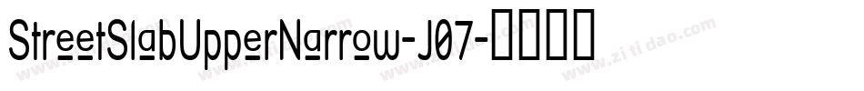 StreetSlabUpperNarrow-J07字体转换