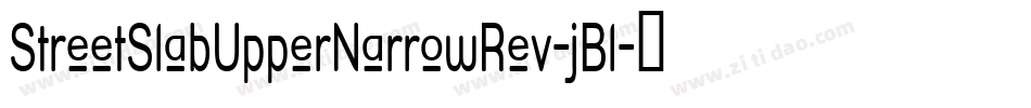 StreetSlabUpperNarrowRev-jBl字体转换