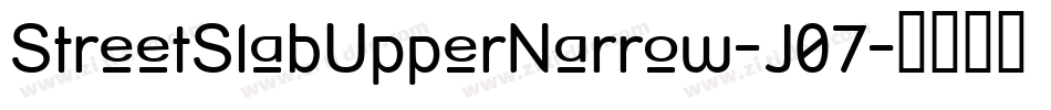 StreetSlabUpperNarrow-J07字体转换