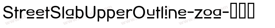 StreetSlabUpperOutline-zoa字体转换
