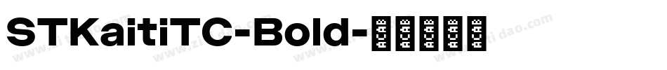 STKaitiTC-Bold字体转换