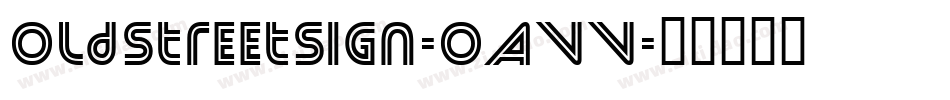 OldStreetSign-oAVV字体转换
