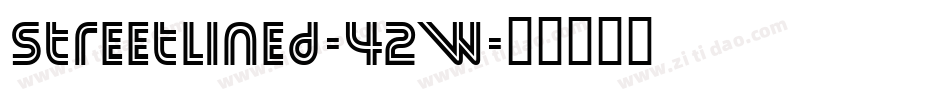 StreetLined-42W字体转换