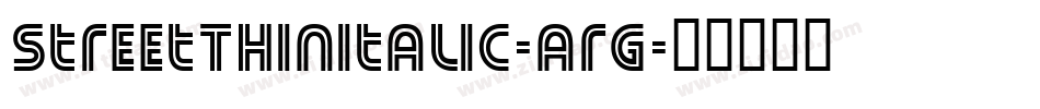 StreetThinItalic-arg字体转换