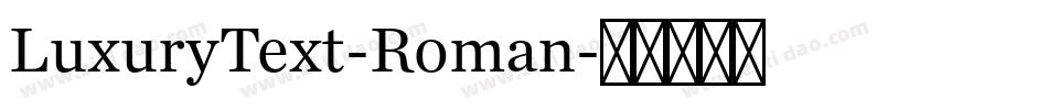 LuxuryText-Roman字体转换