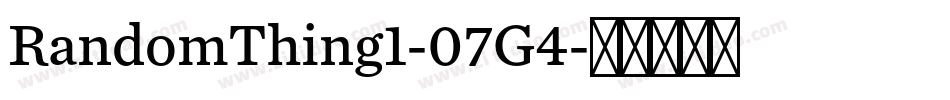 RandomThing1-07G4字体转换
