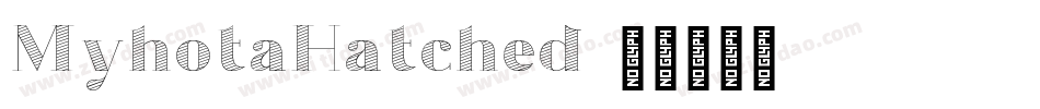 MyhotaHatched字体转换