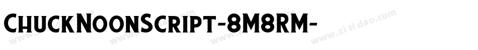 ChuckNoonScript-8M8RM字体转换