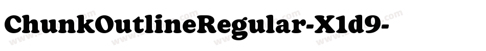 ChunkOutlineRegular-X1d9字体转换