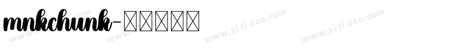 mnkchunk字体转换