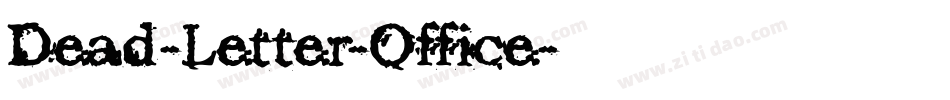Dead-Letter-Office字体转换