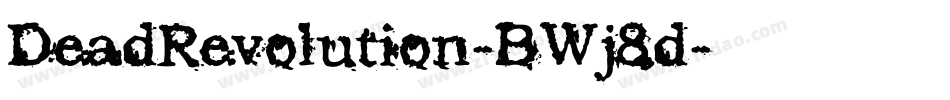 DeadRevolution-BWj8d字体转换