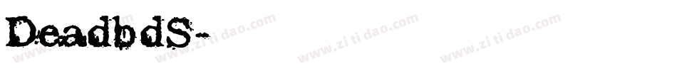 DeadbdS字体转换