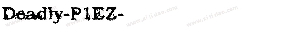Deadly-P1EZ字体转换