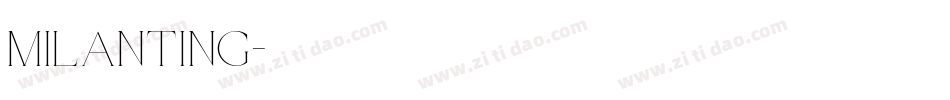 milanting字体转换