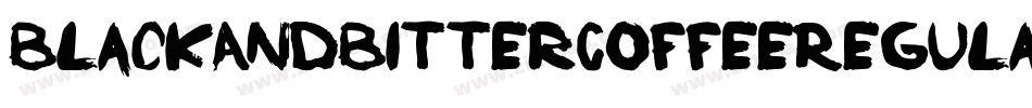 BlackAndBitterCoffeeRegular-92Kj字体转换 BlackAndBitterCoffeeRegular-92Kj字体转换