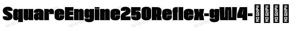 SquareEngine250Reflex-gW4字体转换