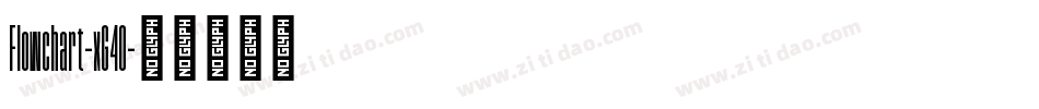 Flowchart-xG40字体转换