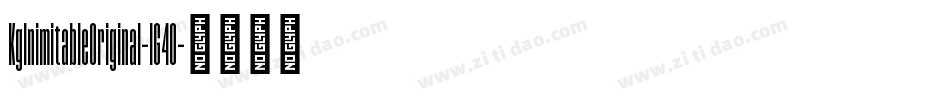 KgInimitableOriginal-lG40字体转换