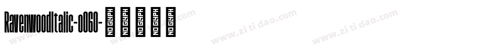 RavenwoodItalic-oO60字体转换