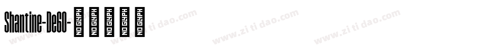 Shantine-De60字体转换