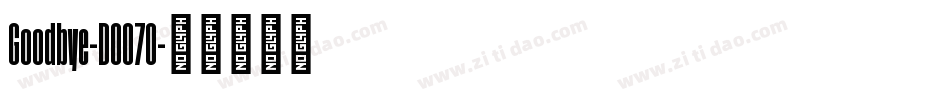 Goodbye-DOO70字体转换