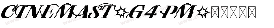 CinemaSt-G4Pm字体转换