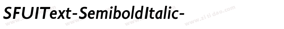 SFUIText-SemiboldItalic字体转换