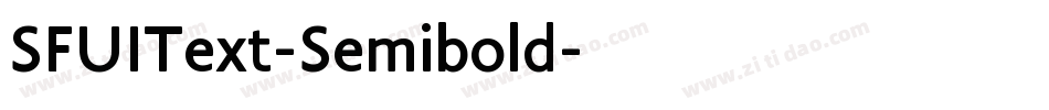 SFUIText-Semibold字体转换 SFUIText-Semibold字体转换