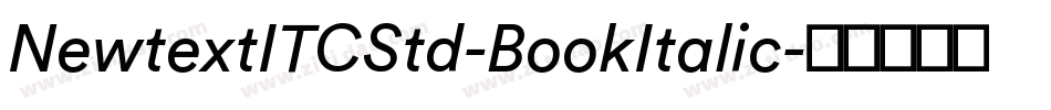 NewtextITCStd-BookItalic字体转换