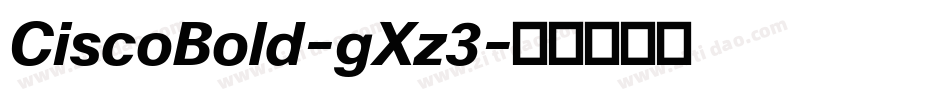 CiscoBold-gXz3字体转换