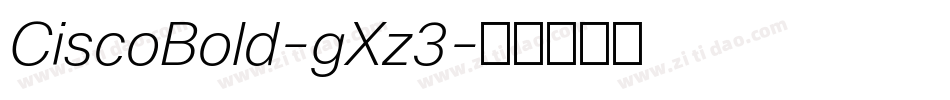 CiscoBold-gXz3字体转换