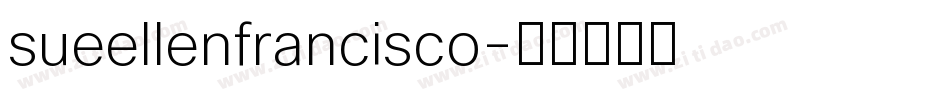 sueellenfrancisco字体转换