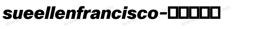 sueellenfrancisco字体转换