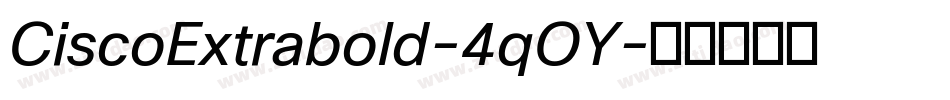 CiscoExtrabold-4qOY字体转换