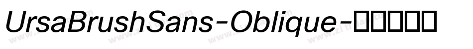 UrsaBrushSans-Oblique字体转换