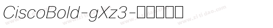 CiscoBold-gXz3字体转换