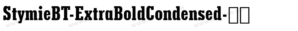 StymieBT-ExtraBoldCondensed字体转换
