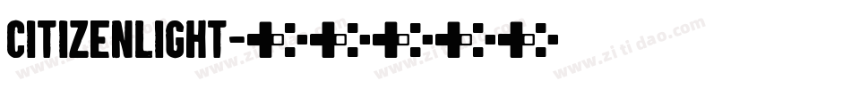 CitizenLight字体转换