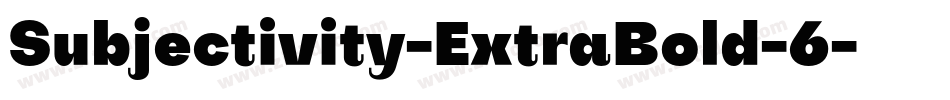 Subjectivity-ExtraBold-6字体转换