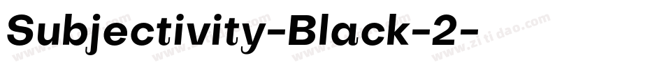 Subjectivity-Black-2字体转换
