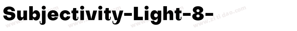 Subjectivity-Light-8字体转换