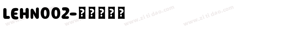 LEHN002字体转换
