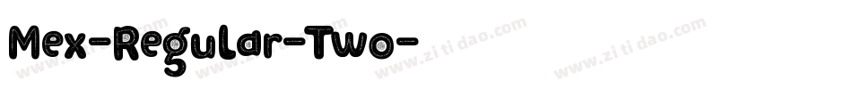 Mex-Regular-Two字体转换