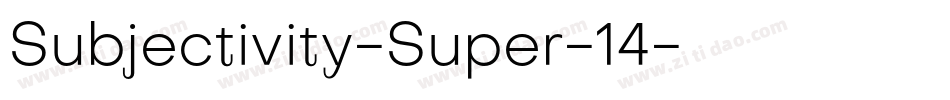 Subjectivity-Super-14字体转换