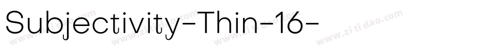 Subjectivity-Thin-16字体转换
