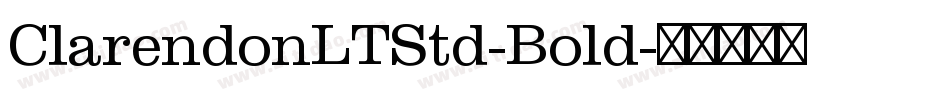 ClarendonLTStd-Bold字体转换